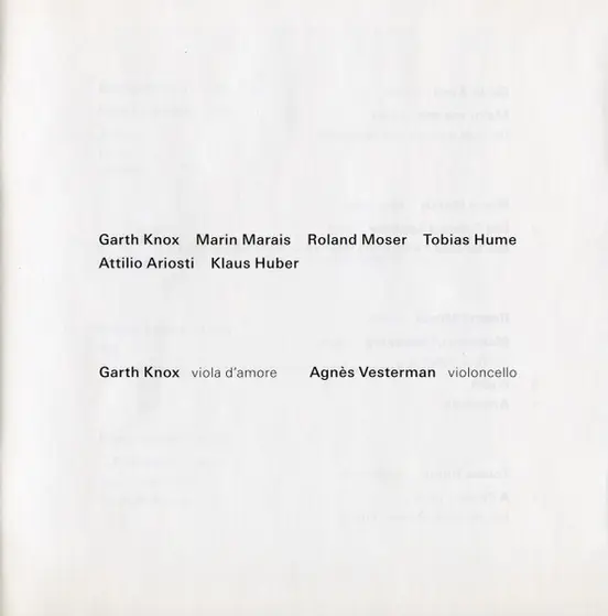 Garth Knox, Agnès Vesterman, Tobias Hume, Marin Marais, Attilio Ariosti, Roland Moser, Klaus Huber, Garth Knox - D'Amore-8