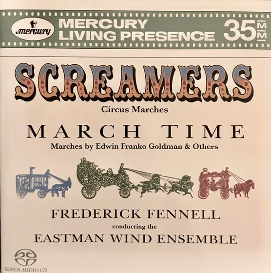 Frederick Fennell - Eastman Wind Ensemble - Screamers - Circus Marches / March Time-1