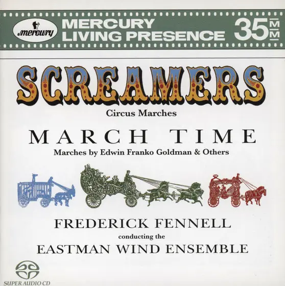 Frederick Fennell - Eastman Wind Ensemble - Screamers - Circus Marches / March Time-0