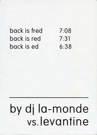 DJ La Monde vs. Levantine - Back Is Fred-3