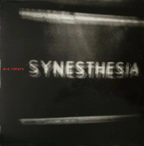 E-Z Rollers - Synesthesia / Fever-0