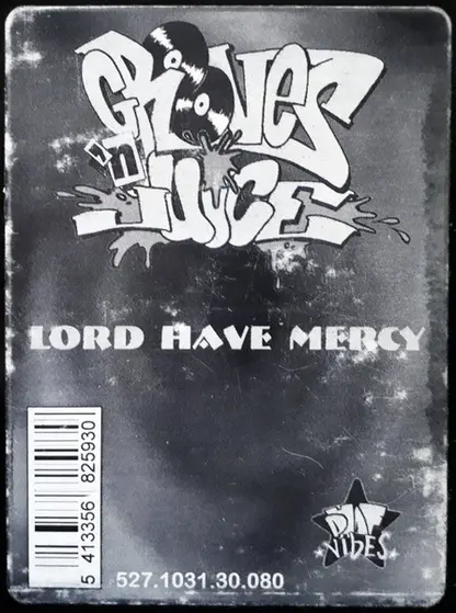 Grooves 'N Juice - Lord Have Mercy-3