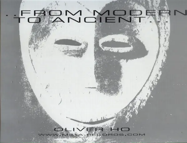 Oliver Ho - From Modern To Ancient-2