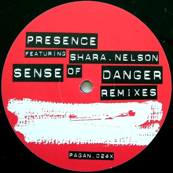 Presence Featuring Shara Nelson - Sense Of Danger (Remixes) (Part 2)-2