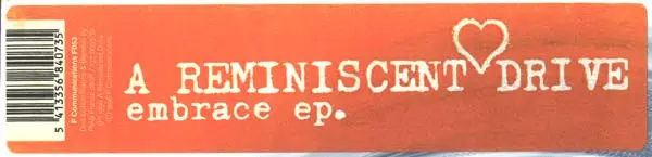 A Reminiscent Drive - Embrace EP.-4
