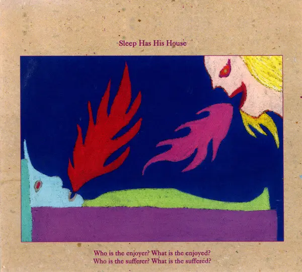 Current 93 - Sleep Has His House-0