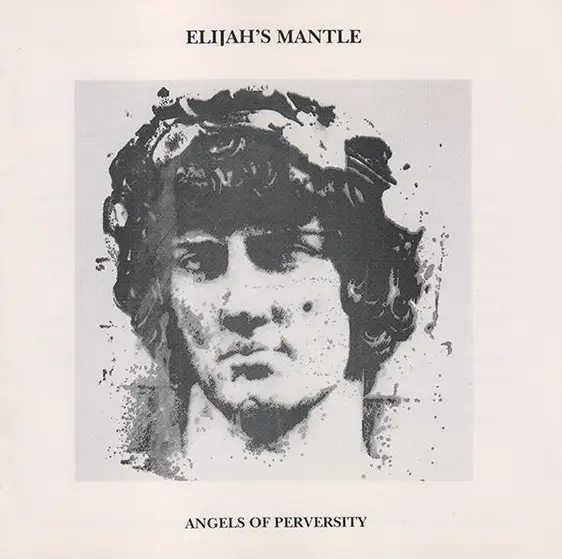 Elijah's Mantle - Angels Of Perversity-0