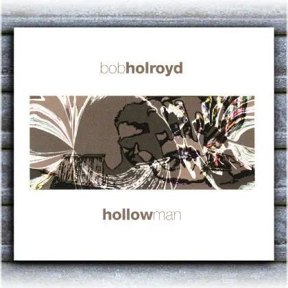 Bob Holroyd - Hollow Man-0