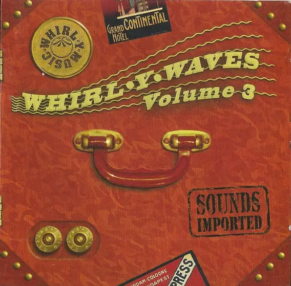Various - Whirl-Y-Waves Volume 3 - Sounds Imported-0