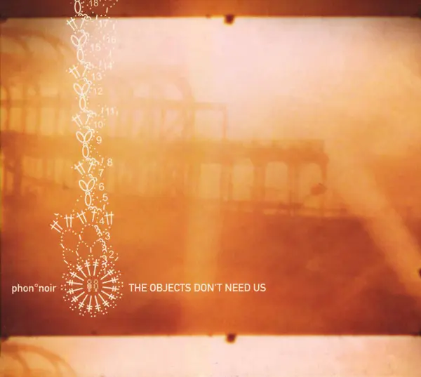 phon°noir - The Objects Don't Need Us-0