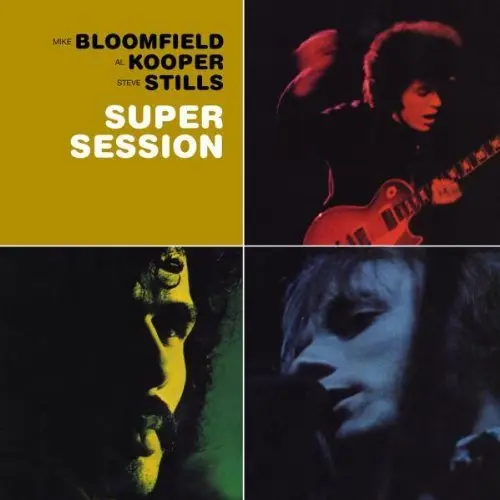MIKE BLOOMFIELD, AL KOOPER, STEPHEN STILLS - Super Session CD-0