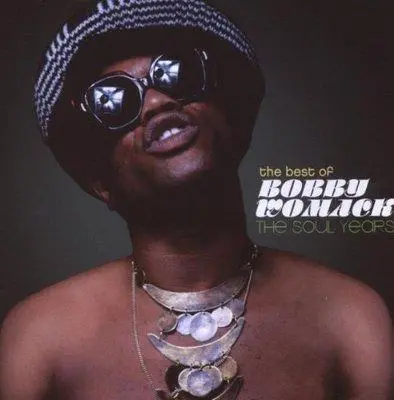 BOBBY WOMACK - Soul Years-The Best Of CD-0