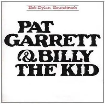 BOB DYLAN - Pat Garrett & Billy The Kid CD-0