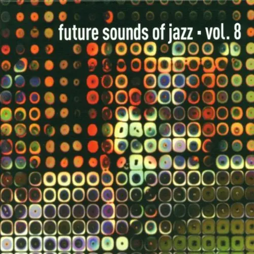 VARIOUS ARTISTS - Future Sounds Of Jazz 8 CD-0
