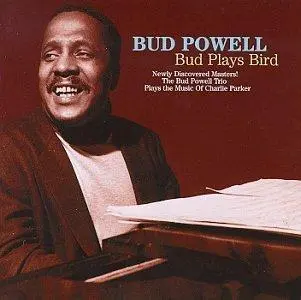 BUD POWELL - Bud Plays Bird CD-0