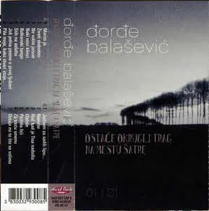 ÐORÐE BALAŠEVIC - Ostace Okrugli Trag Na Mestu Šatre-Vol.1.#2 MC-0