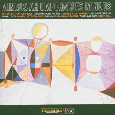 CHARLES MINGUS - Mingus Ah Um CD-0
