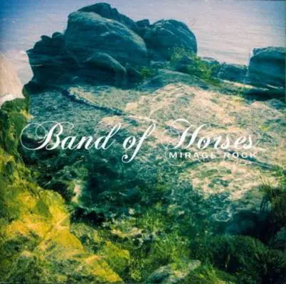 BAND OF HORSES - Mirage Rock CD-0