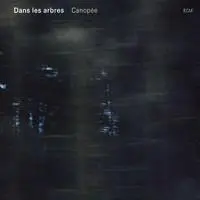 DANS LES ARBRES - Canopee CD-0
