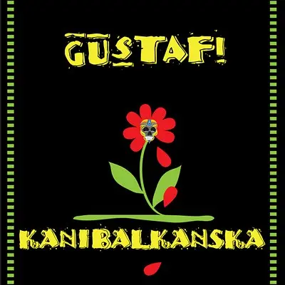 GUSTAFI - Kanibalkanska CD-0