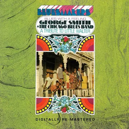 GEORGE SMITH & THE CHICAGO BLUES BAND - Blues With A Feeling CD-0
