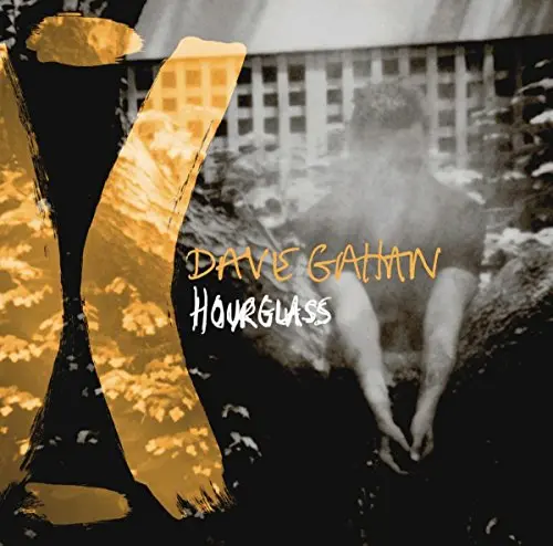 DAVE GAHAN - Hourglass CD-0