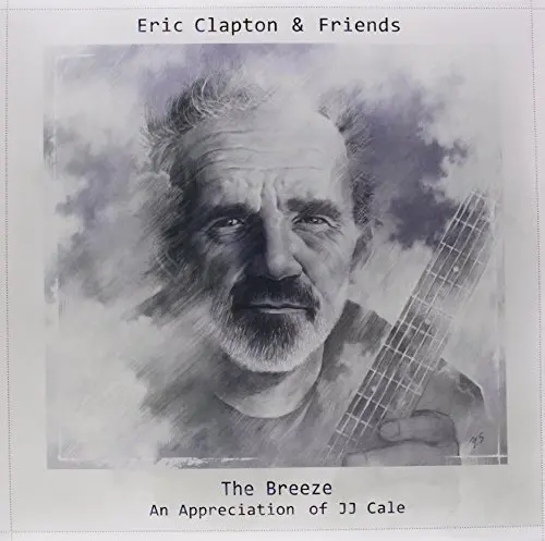 ERIC CLAPTON & FRIENDS - Breeze: An Appreciation Of JJ Cale LP2-0