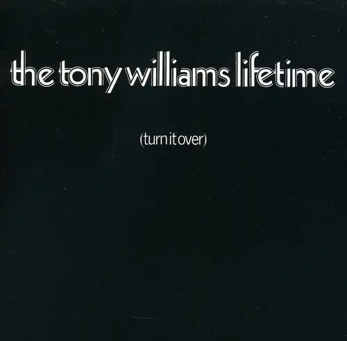 TONY WILLIAMS LIFETIME - Turn It Over CD-0