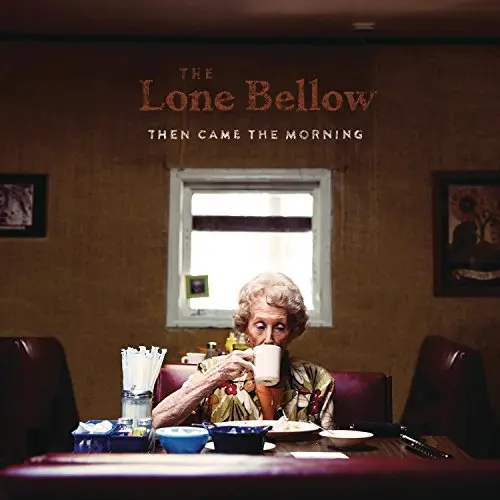 LONE BELLOW - Then Came The Morning CD-0