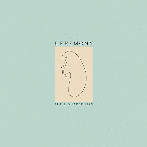 CEREMONY - L-Shaped Man CD-0