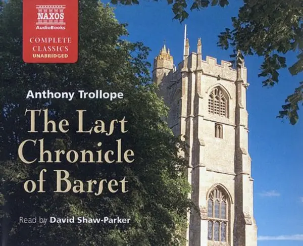 DAVID SHAW-PARKER - Trollope: Last Chronicle Of Barset (Audiobook) CD28-0