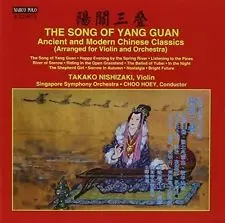 TAKAKO NISHIZAKI, CHOO HOEY, SINGAPORE SYMPHONY ORCH - Song Of Yang Guan CD-0