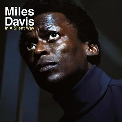 MILES DAVIS - In A Silent Way (180gr) LP-0