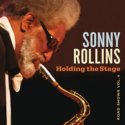 SONNY ROLLINS - Holding The Stage (Road Shows Vol.4) CD-0