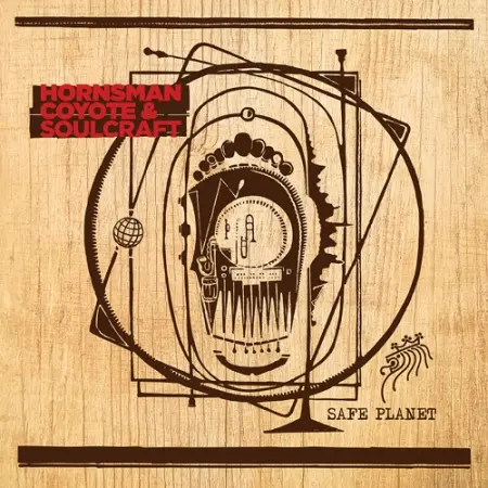 HORSMAN COYOTE & SOULCRAFT - Safe Planet (Transparent Red Vinyl) LP-0