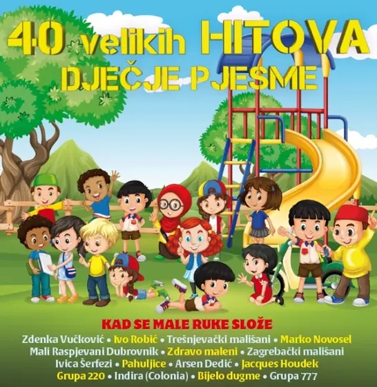 RAZNI IZVOÐACI - 40 Velikih Hitova: Djecje Pjesme CD2-0