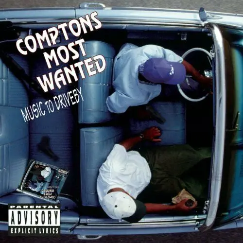 COMPTONS MOST WANTED - Music To Driveby CD-0