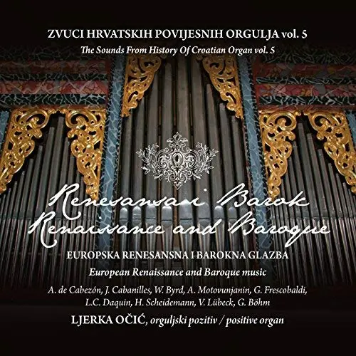 LJERKA OCIC - Zvuci Hrvatskih Povijesnih Orgulja Vol.5 CD-0