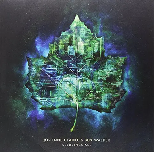 JOSIENNE CLARKE & BEN WALKER - Seedlinga All LP+CD-0