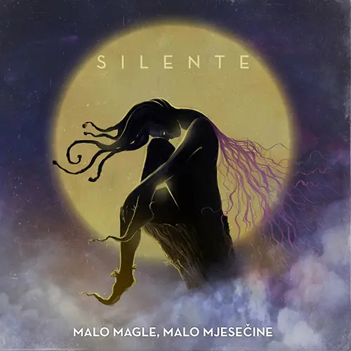 SILENTE - Malo Magle, Malo Mjesecine CD-0