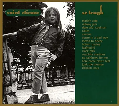 SAINT ETIENNE - So Tough  (Limited) CD2-0