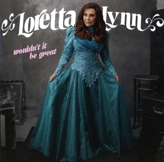 LORETTA LYNN - Wouldn't It Be Great CD-0