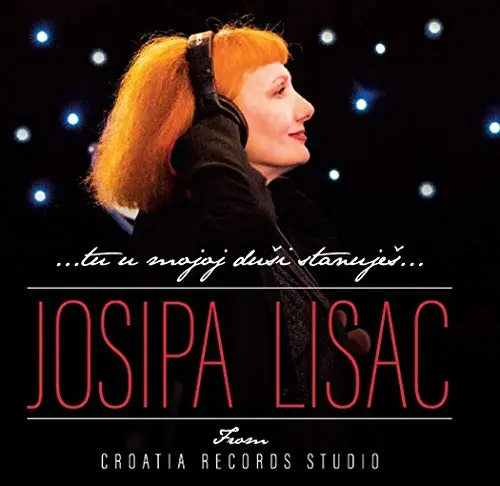 JOSIPA LISAC - Tu U mojoj Duši Stanuješ: From Croatia Records Studio CD-0