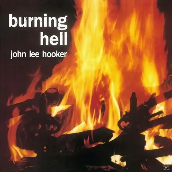 JOHN LEE HOOKER - Burning Hell LP-0
