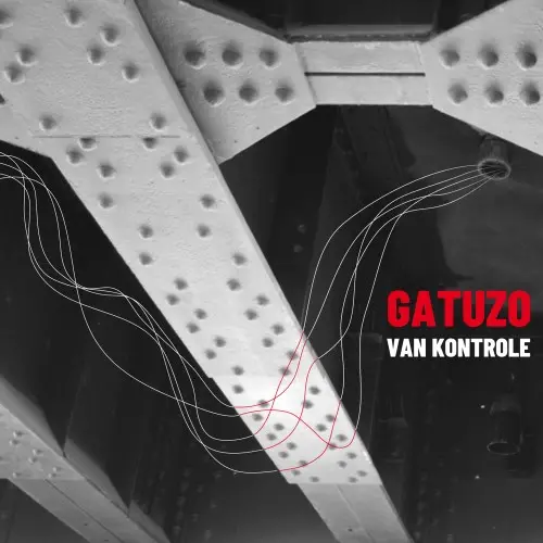 GATUZO - Van Kontrole CD-0