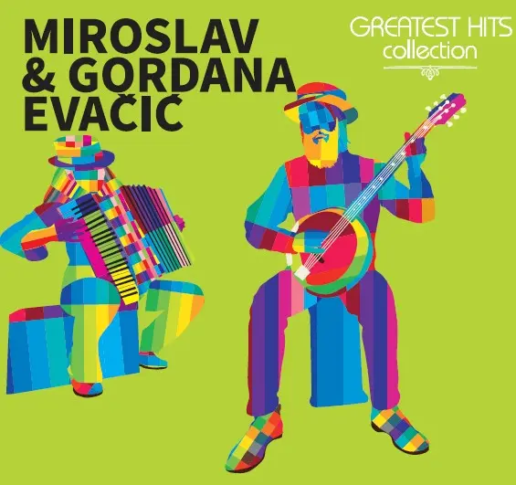 MIROSLAV & GORDANA EVACIC - Greatest Hits Collection CD-0