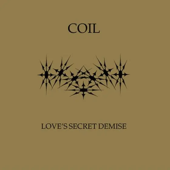 COIL - Love's Secret Demise CD-0
