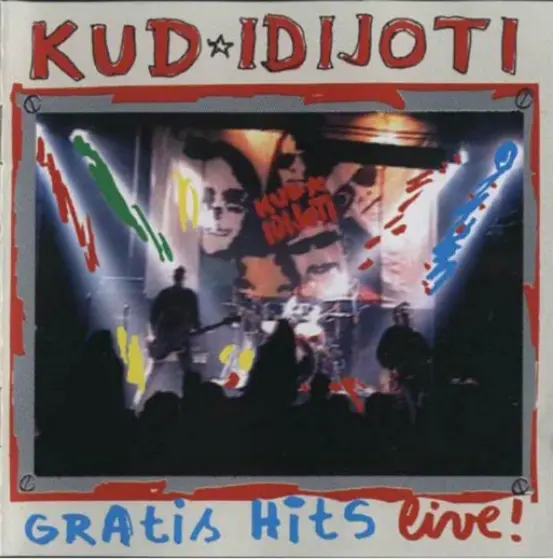 KUD IDIJOTI - Gratis Hits Live! CD-0