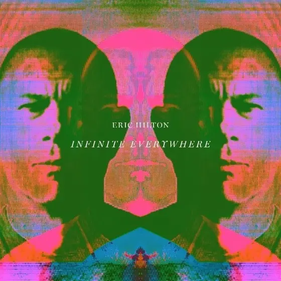 ERIC HILTON - Infinite Everywhere CD-0