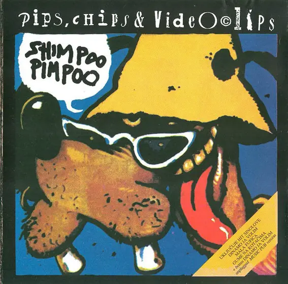 PIPS, CHIPS & VIDEOCLIPS - Shimpoo Pimpoo (Remaster) CD-0